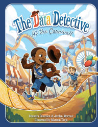 Title: The Data Detective at the Carnival, Author: Chandra Donelson