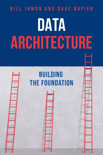 Data Architecture: Building the Foundation