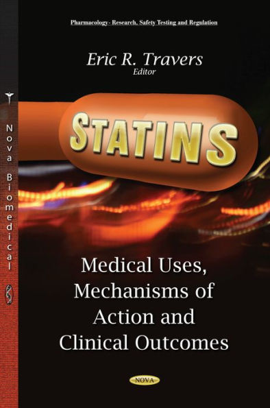 Statins: Medical Uses, Mechanisms of Action and Clinical Outcomes