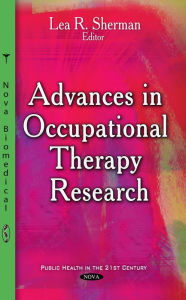 Title: Advances in Occupational Therapy Research, Author: Lea R. Sherman