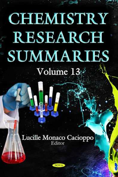 Chemistry Research Summaries. Volume