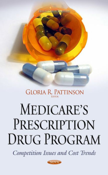 Medicare's Prescription Drug Program: Competition Issues and Cost Trends