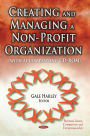 Creating and Managing a Non-Profit Organization (with accompanying CD-ROM)