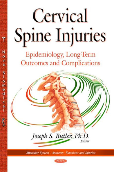 Cervical Spine Injuries : Epidemiology, Long-term Outcomes and Complications