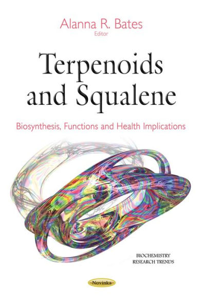 Terpenoids and Squalene: Biosynthesis, Functions and Health Implications