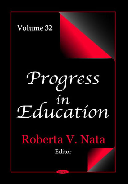 Progress in Education. Volume 32