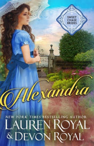 Title: Alexandra, Author: Lauren Royal