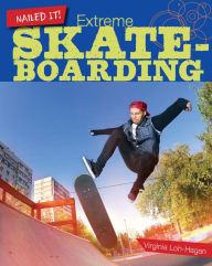 Title: Extreme Skateboarding, Author: Virginia Loh-Hagan