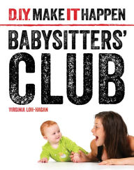 Title: Babysitters' Club, Author: Virginia Loh-Hagan