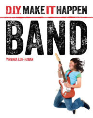 Title: Band, Author: Virginia Loh-Hagan