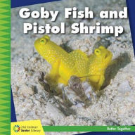 Title: Goby Fish and Pistol Shrimp, Author: Kevin Cunningham