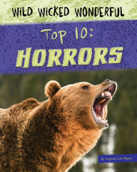 Title: Top 10: Horrors, Author: Virginia Loh-Hagan