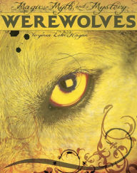 Title: Werewolves, Author: Virginia Loh-Hagan