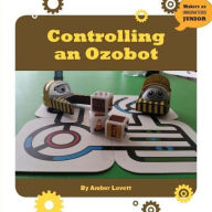 Title: Controlling an Ozobot, Author: Amber Lovett