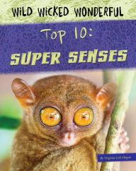 Title: Top 10: Super Senses, Author: Virginia Loh-Hagan