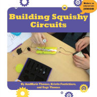 Title: Building Squishy Circuits, Author: Annmarie Thomas