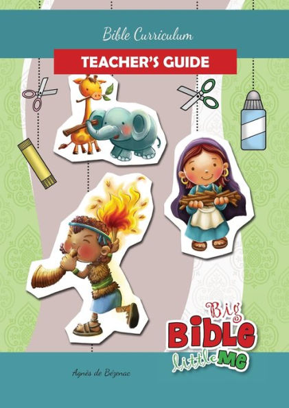 Bible Curriculum for Parents and Teachers: Teacher's Guide