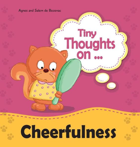 Tiny Thoughts on Cheerfulness: It's better with a smile!