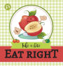 Eat Right: Take a Bite