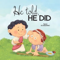 Title: He Told, He Did, Author: Agnes De Bezenac