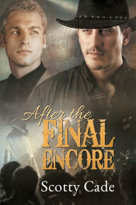 Title: After the Final Encore, Author: Scotty Cade