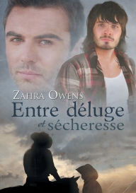 Title: Entre déluge et sécheresse, Author: Zahra Owens