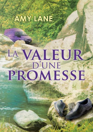 Title: La valeur d'une promesse, Author: Amy Lane
