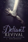 Defiant Revival