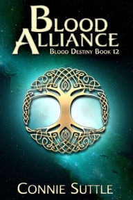 Title: Blood Alliance, Author: Connie Suttle