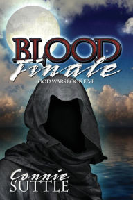 Title: Blood Finale, Author: Connie Suttle