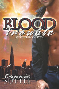 Title: Blood Trouble, Author: Connie Suttle