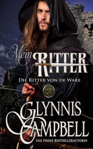 Title: Mein Ritter, Author: Glynnis Campbell