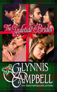 Title: The Yuletide Brides, Author: Glynnis Campbell