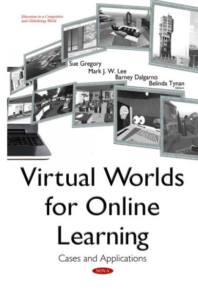 Virtual Worlds for Online Learning : Cases and Applications