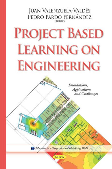 Project Based Learning on Engineering: Foundations, Applications and Challenges