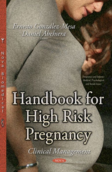 Handbook for High Risk Pregnancy: Clinical Management