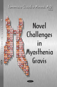 Title: Novel Challenges in Myasthenia Gravis, Author: M.D. (Professor and Head Dept. of Thoracic Surgery Tommaso Claudio Mineo