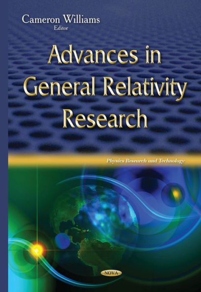 Advances in General Relativity Research