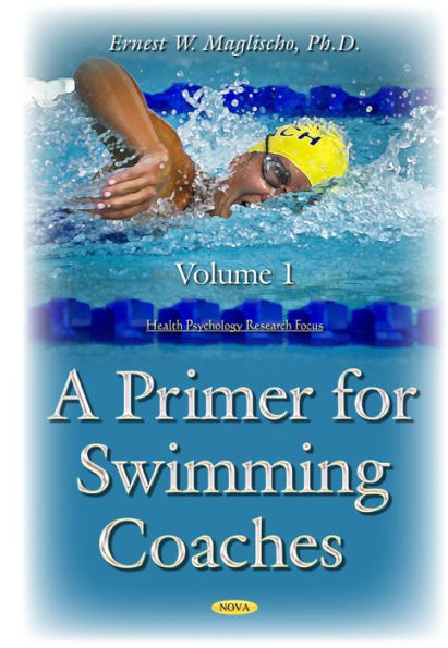 A Primer for Swimming Coaches : Physiological Foundations