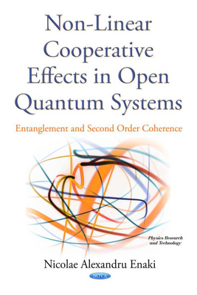 Non-linear Cooperative Effects in Open Quantum Systems: Entanglement and Second Order Coherence