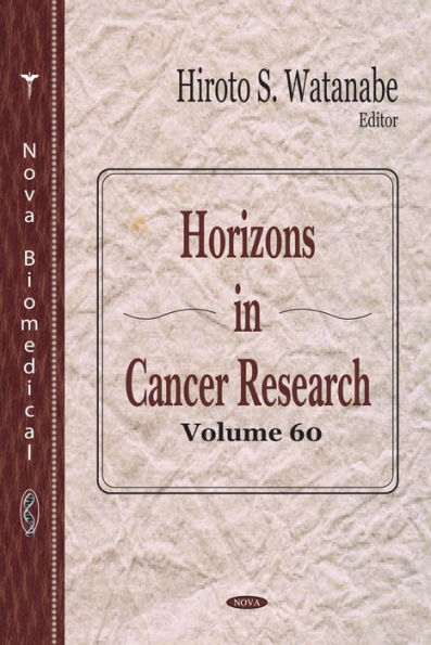 Horizons in Cancer Researchvolume 60