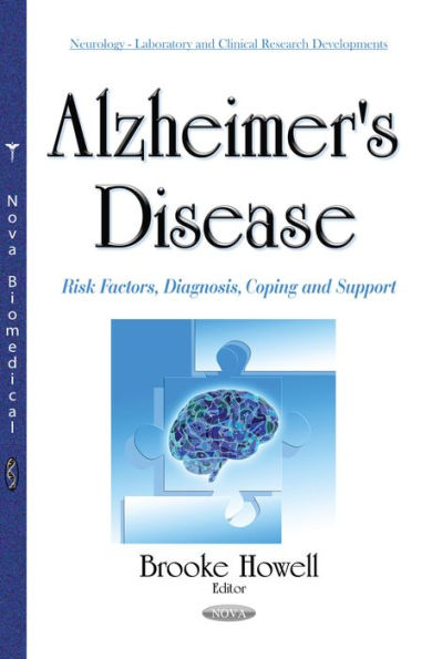 Alzheimer's Disease: Risk Factors, Diagnosis, Coping and Support