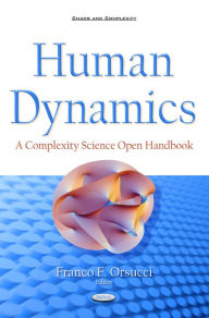 Title: Human Dynamics : A Complexity Science Open Handbook, Author: Franco F. Orsucci