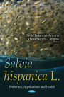 Salvia hispanica L: Properties, Applications and Health