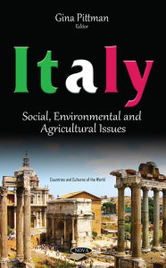 Title: Italy: Social, Environmental and Agricultural Issues, Author: Gina Pittman