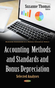 Title: Accounting Methods and Standards and Bonus Depreciation : Selected Analyses, Author: Suzanna Thomas