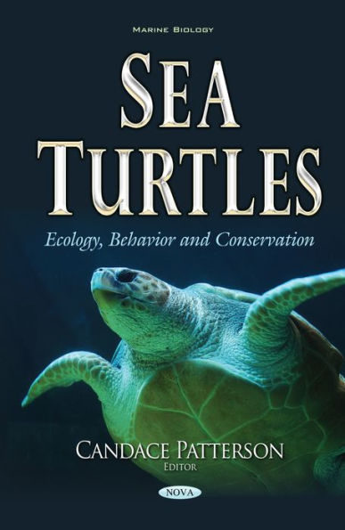 Sea Turtles: Ecology, Behavior and Conservation