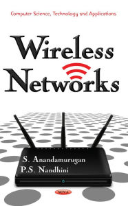 Title: Wireless Networks, Author: S. Anandamurugan