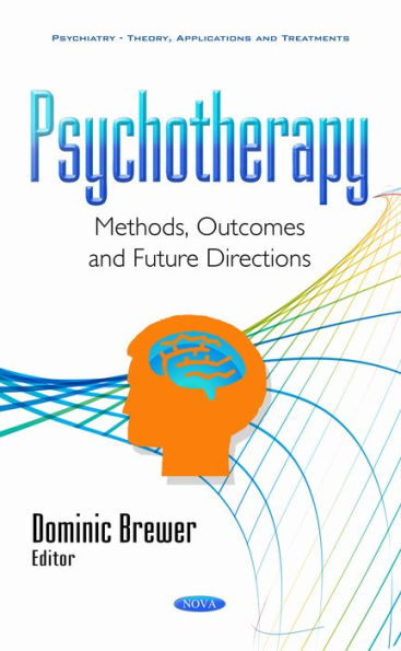 Psychotherapy: Methods, Outcomes and Future Directions