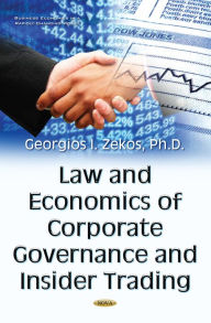 Title: Law and Economics of Corporate Governance and Insider Trading, Author: Georgios I. Zekos Ph.D.